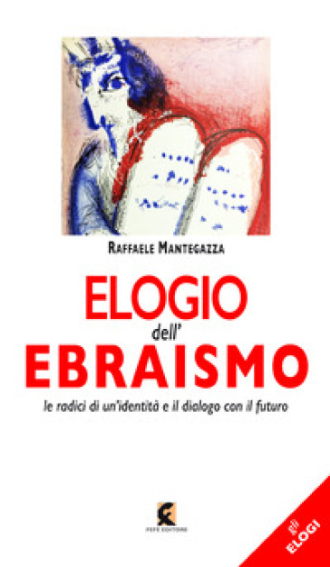 Raffaele Mantegazza e il suo Elogio all’Ebraismo in libreria