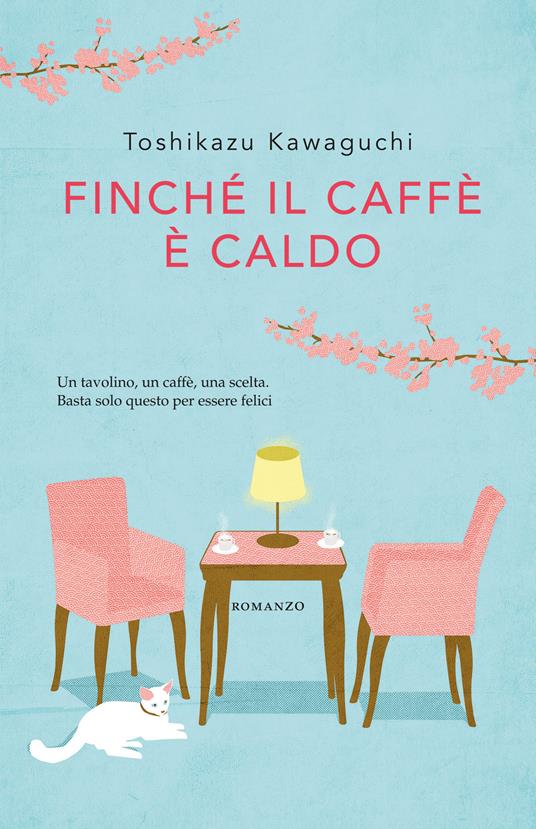 in libreria – finché il caffè è caldo da Lidentita.it in libreria – finché il caffè è caldo