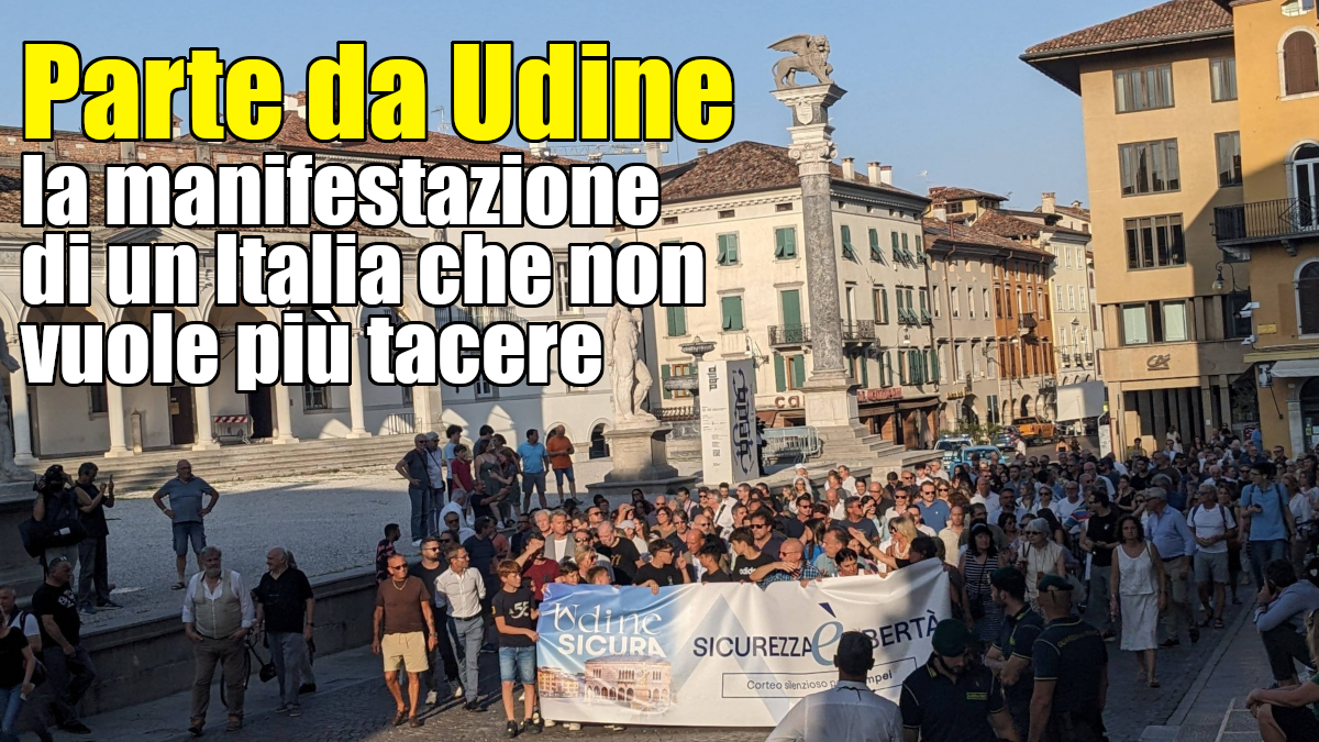 citt224 sicure o citt224 in ostaggio parte da udine la manifestazione di un italia che non vuole pi249 tacere