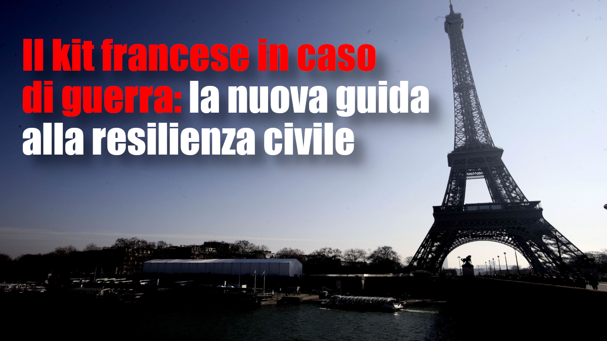 Il kit francese in caso di guerra: la nuova guida alla resilienza civile