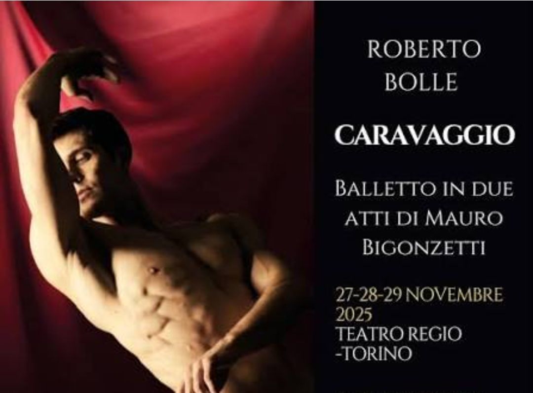 Roberto Bolle al Teatro Regio con il nuovo “Caravaggio”