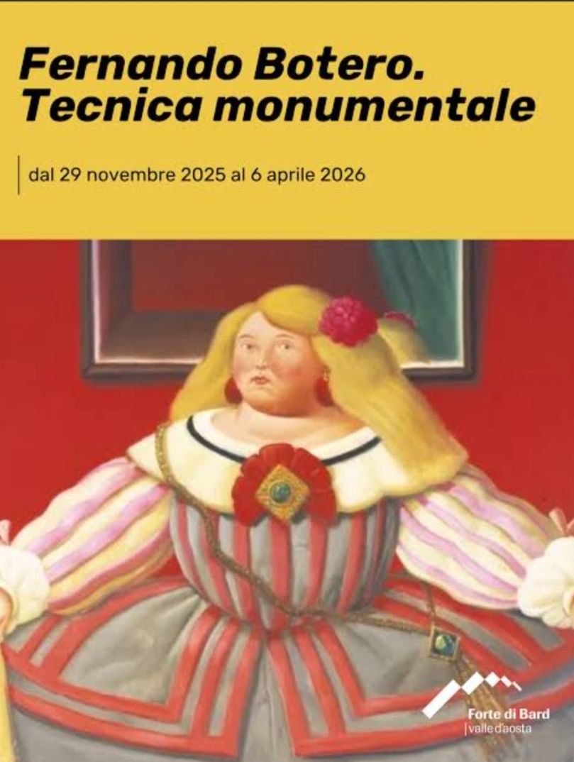 Al Forte di Bard omaggio al “monumentale”  Fernando Botero